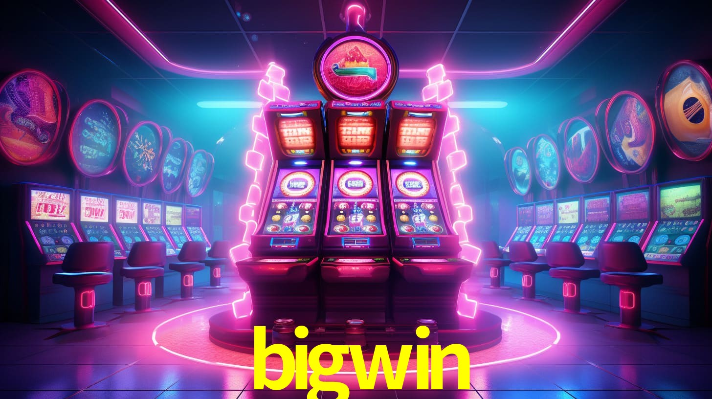 bigwin - Aposta Radical Explosiva - bigwin.com